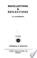 Recollections & Reflections, an Autobiography