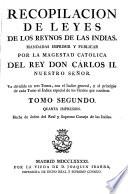 Recopilación de Leyes de los Reynos de las Indias