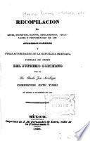 Recopilacion de leyes, decretos, bandos, reglamentos, circulares y providencias