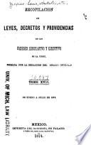 Recopilacion de leyes, decretos y providencias de los poderes legislativo y ejecutivo de la union