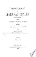 Recopilación de leyes nacionales sancionadas por el honorable congreso argentino