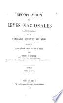 Recopilación de leyes nacionales sancionadas por el honorable congreso argentino