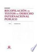Recopilación de textos de derecho internacional público