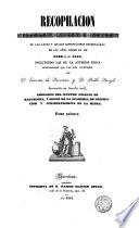 Recopilación estractada [sic], ordenada y metódica de las leyes y reales disposiciones desde el 1833 al 1841 ...