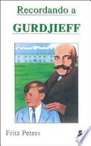 Recordando a Gurdjieff