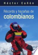 Récords y hazañas de colombianos