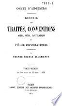 Recueil des traités, conventions, actes, notes, capitulations et piéces diplomatiques concernant la guerre franco-allemande