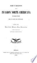 Recuerdos de la invasión norte-americana, 1846-1848
