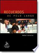 Recuerdos de pelo largo
