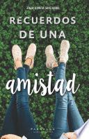 Recuerdos de una amistad