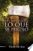 Recuperando lo Que Se Perdio