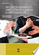 Recursos humanos y dirección de equipos en restauración 