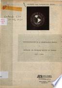 Reestructuracion de la Organizacion Tecnica y Revision de Programas Basicos de Trabajo 1967-1968