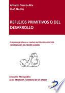 Libro Reflejos primitivos o del desarrollo