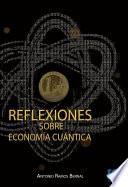 Reflexiones sobre economía cuántica
