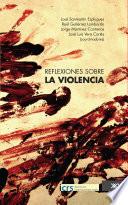 Reflexiones sobre la violencia