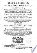 Reflexiones sobre los Contratos marítimos... con las fórmulas de los tales contratos