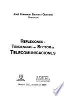 Reflexiones y tendencias del sector de telecomunicaciones