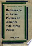 Refranes de mi tierra ; Poesías de América y de otros países