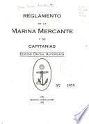 Reglamento de la marina mercante y de capitanias