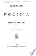 Reglamento general de policía de la Provincia de Buenos Aires