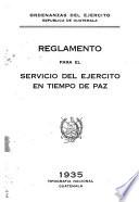Reglamento para el servicio del ejercito en tiempo de paz