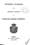 Reglamento provisional de las escuelas públicas de instrucción primaria elemental