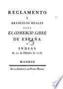 Reglamento y Aranceles reales para el comercio libre de España de Indias de 12/X/1778