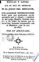 Reglas y leyes que se han de observar en el juego del Mediator...