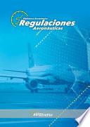 Libro Regulaciones Aeronáuticas