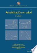Rehabilitación en salud, 2.a edición