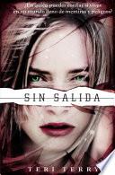 Reiniciados, 2. Sin salida