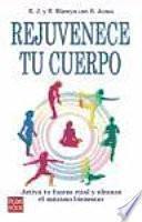 Rejuvenence tu Cuerpo