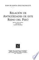 Relación de antigüedades de este Reino del Perú