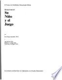 Relacionarse, su niño y el juego