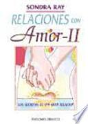 Relaciones con amor II