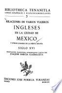 Relaciones de varios viajeros ingleses en la Ciudad de México
