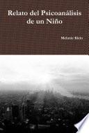 Relato del Psicoanálisis de un Niño