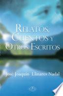 RELATOS, CUENTOS Y OTROS ESCRITOS