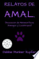 RELATOS DE A.M.A.L. (Asociación de Metamórficos, Animagos y Licántropos)
