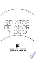 Relatos de amor y odio