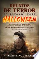 Relatos de Terror en Español para Halloween