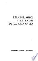 Relatos, mitos, y leyendas de la Chinantla