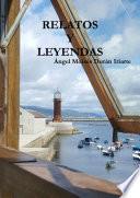 RELATOS Y LEYENDAS