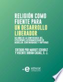 Religión como fuente para un desarrollo liberador