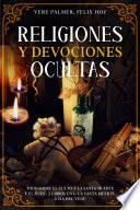 Religiones y Devociones Ocultas