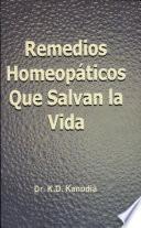 Remedios homeopaticos que salvan la vida/ Homeopathic remedies that save lives