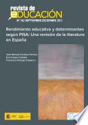 Rendimiento educativo y determinantes según PISA: Una revisión de la literatura en España