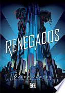 Renegados