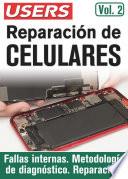 Reparacion de celulares - Vol.2